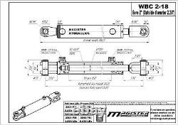 Vérin hydraulique à double effet soudé, avec tige de piston de 2 pouces et course de 18 pouces, modèle WBC 2x18NEUF.